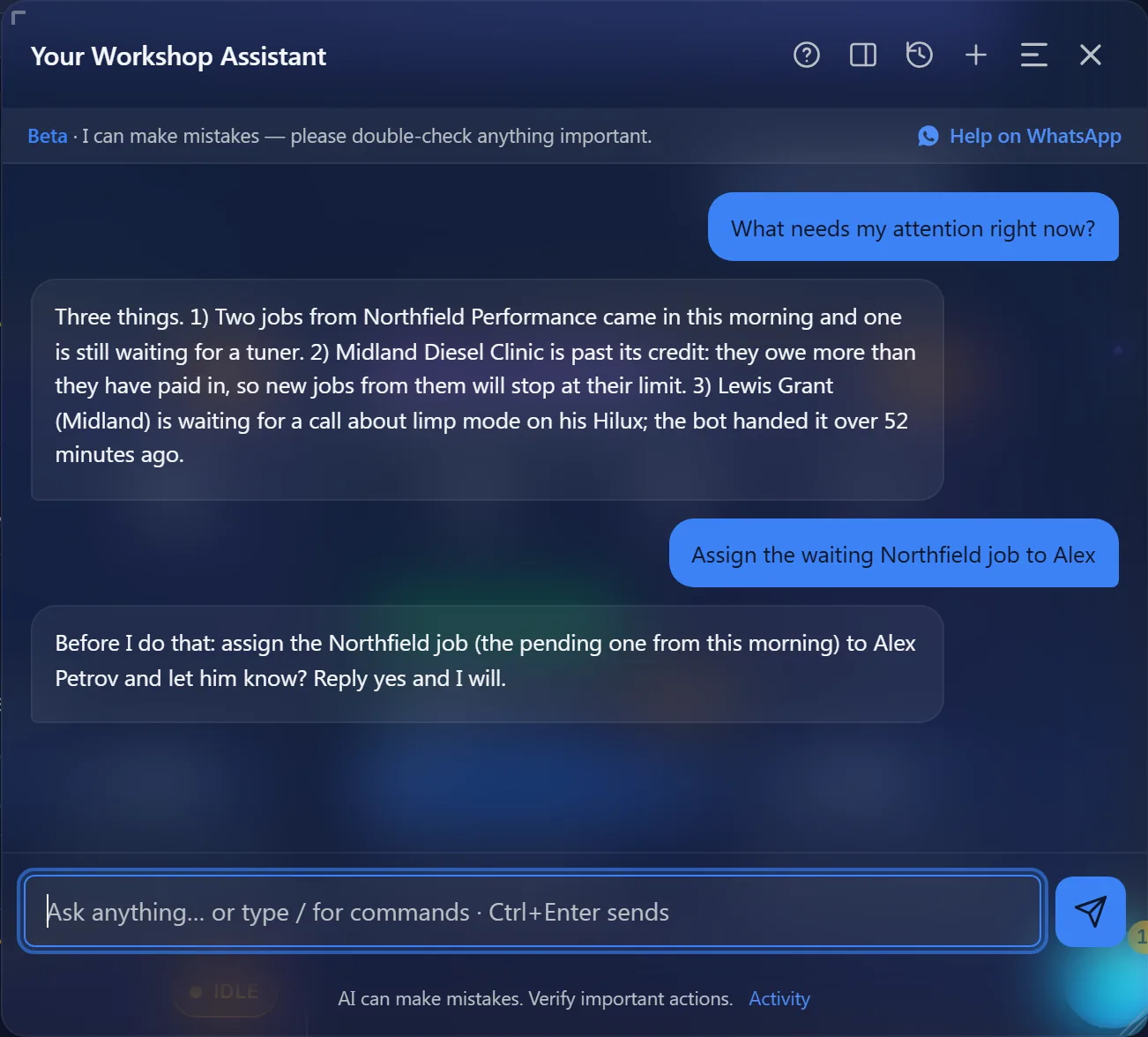 The staff assistant lists what needs attention and asks before assigning a job to a tuner