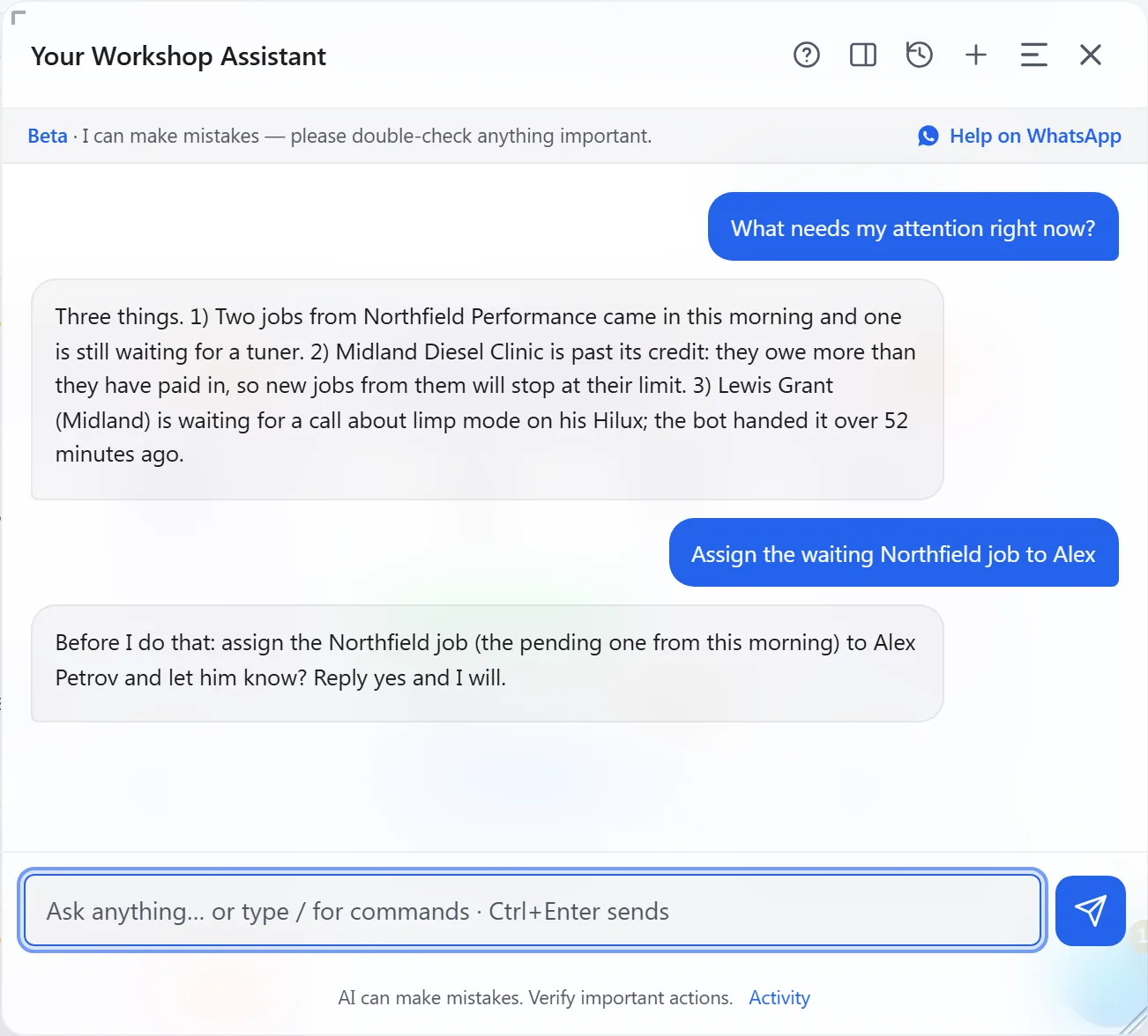 The staff assistant lists what needs attention and asks before assigning a job to a tuner
