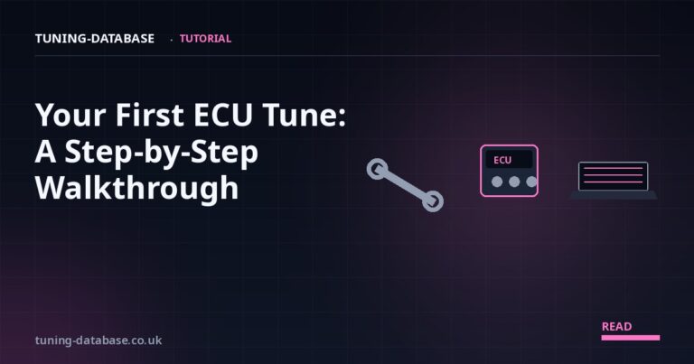 Your First ECU Tune: A Step-by-Step Walkthrough